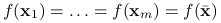 f(\mathbf{x}_{1})=\ldots=f(\mathbf{x}_{m})=f({\bar{\mathbf{x}}})